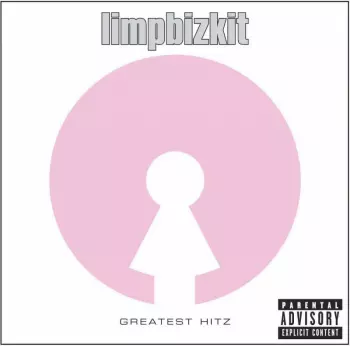 Limp Bizkit: Greatest Hitz