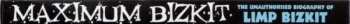 CD Limp Bizkit: Maximum Bizkit (The Unauthorised Biography Of Limp Bizkit)