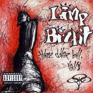 Album Limp Bizkit: Three Dollar Bill, Yall$