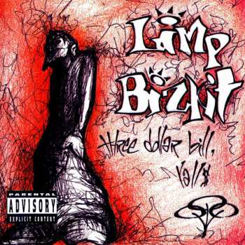 CD Limp Bizkit: Three Dollar Bill, Yall$