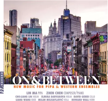 On & Between: New Music For Pipa & Western Ensembles