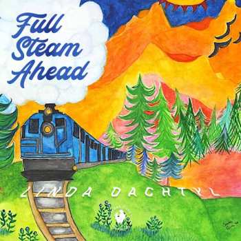 Album Linda Dachtyl: Full Steam Ahead