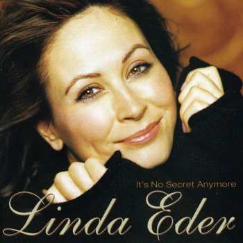 Album Linda Eder: It's No Secret Anymore