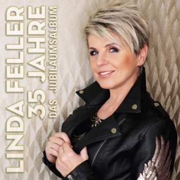 CD Linda Feller: 35 Jahre - Das Jubiläumsalbum