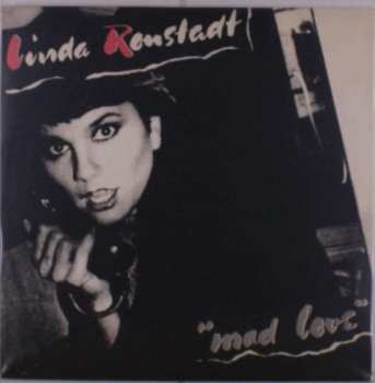 LP Linda Ronstadt: Mad Love LTD | CLR