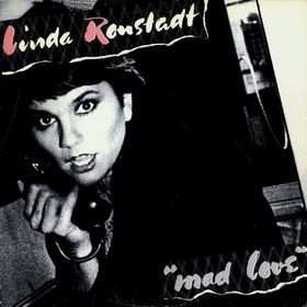 LP Linda Ronstadt: Mad Love