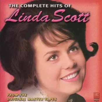 Linda Scott: The Complete Hits Of Linda Scott