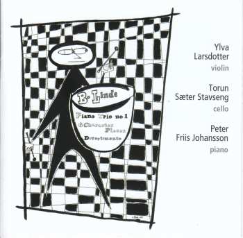 Album Linde / Johansson / Larsdotter: Piano Trio No. 1 Six Character Pieces Divertimento