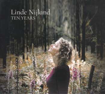 CD Linde Nijland: Ten Years 