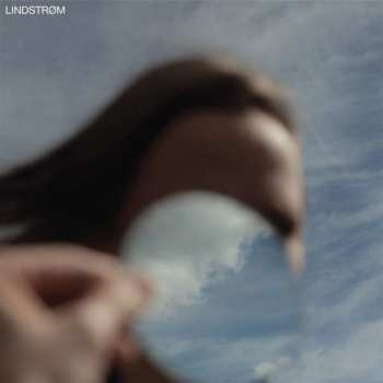 Album Lindstrøm: On A Clear Day I Can See You Forever