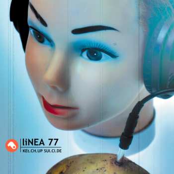 LP Linea 77: Ketchup Suicide