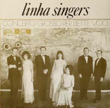 LP Linha Singers: Concerto Grosso Per Sette Voci