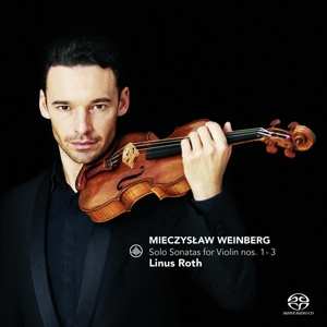 SACD Mieczysław Weinberg: Solo Sonatas For Violin Nos. 1 - 3