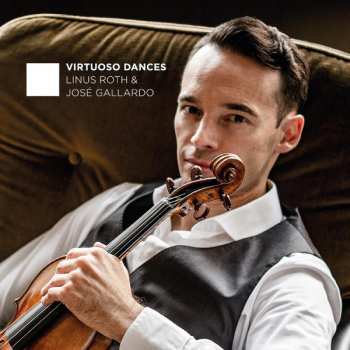 Album José Gallardo: Virtuoso Dances