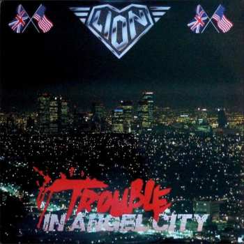 Album Lion: Trouble In Angel City