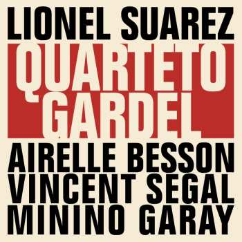CD Vincent Segal: Quarteto Gardel