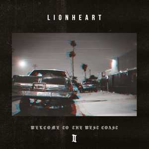 CD Lionheart: Welcome To The West Coast II