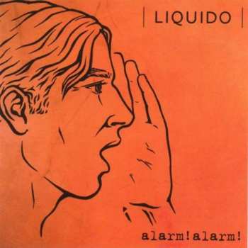 CD Liquido: Alarm! Alarm!
