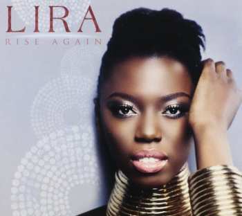 Album Lira: Rise Again - The Reworked Hits Collection
