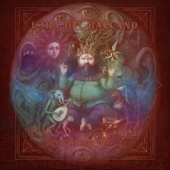 Album L'ira Del Baccano: Praise Of Folly