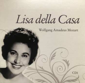 4CD Wolfgang Amadeus Mozart: Lisa Della Casa