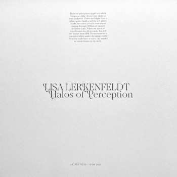 LP Lisa Lerkenfeldt: Halos Of Perception