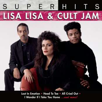 Album Lisa Lisa & Cult Jam: Super Hits