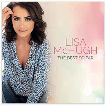 Album Lisa McHugh: The Best So Far
