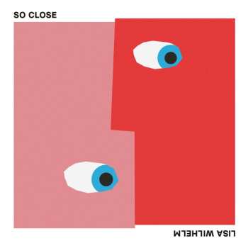 LP Lisa Wilhelm Quartett: So Close