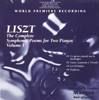 The Complete Symphonic Poems For Two Pianos Volume I