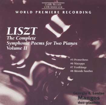 CD Franz Liszt: The Complete Symphonic Poems for Two Pianos Volume II