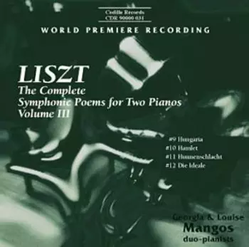 The Symphonic Poems For Two Pianos Volume III