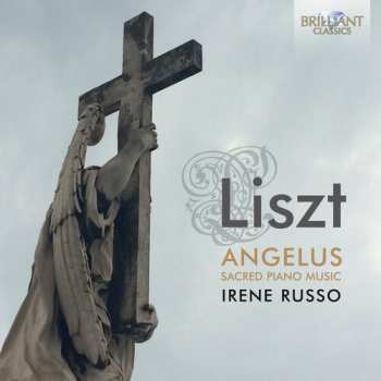 2CD Franz Liszt: Angelus: Sacred Piano Music