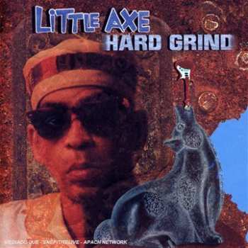 CD Little Axe: Hard Grind