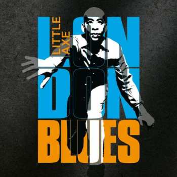 Album Little Axe: London Blues