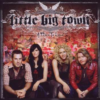 CD Little Big Town: A Place To Land