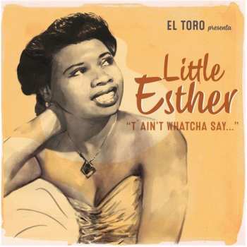 SP Esther Phillips: T'Ain't Whatcha Say...