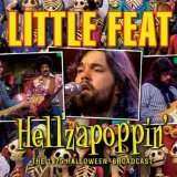 CD Little Feat: Hellzapoppin' (The 1975 Halloween Broadcast)