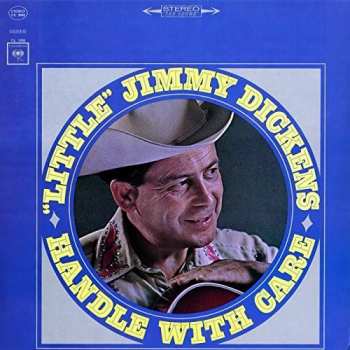 Album Little Jimmy Dickens: Handle With Care