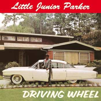 CD Little Junior Parker: Driving Wheel