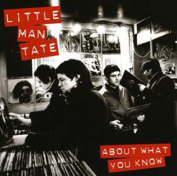 Album Little Man Tate: About What You Know