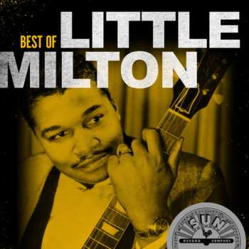 CD Little Milton: Best Of Little Milton