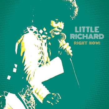 LP Little Richard: Right Now!