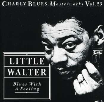Album Little Walter: Blues With A Feeling