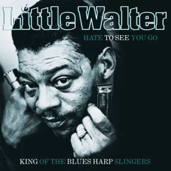 LP Little Walter: Hate To See You Go - Clear & Turquoise Vinyl