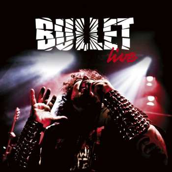 2LP/2CD Bullet: Live LTD