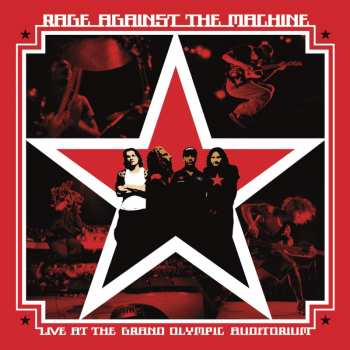 Album Rage Against The Machine: Live At The Grand Olympic Auditorium