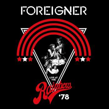 CD Foreigner: Live At The Rainbow '78
