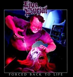 Album Live Burial: Forced Back To Life