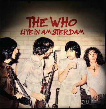 Album The Who: Live In Amsterdam